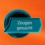 Zeugen gesucht