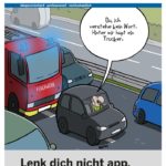 „Lenk dich nicht app. Kein Handy am Steuer“